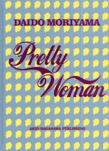 Pretty Woman/森山大道