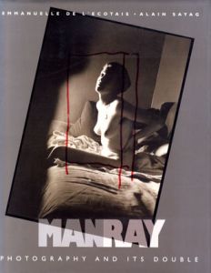 マン・レイ写真集　Man Ray: Photography And Its Double/Jean-Jacqes Aillagon他のサムネール