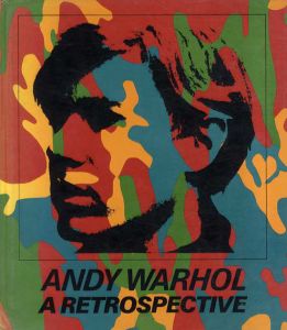アンディ・ウォーホル　Andy Warhol: A Retrospective/Kynaston McShine編
