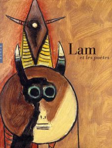 ヴィフレド・ラム　Wifredo Lam: LAM et Les Poetes/DANIEL ABADIEのサムネール
