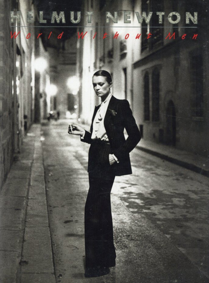 ヘルムート ニュートン写真集 Helmut Newton World Without Men Helmut Newton 古書 古本 買取 神田神保町 池袋 夏目書房