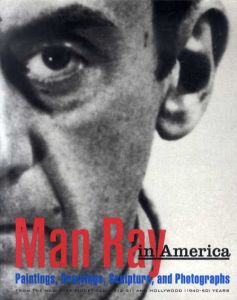 マン・レイ　Man Ray in America: Paintings, Drawings, Sculpture, and Photographs/のサムネール
