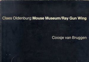 クレス・オルデンバーグ　Claes Oldenburg: Mouse Museum Ray Gun Wing/