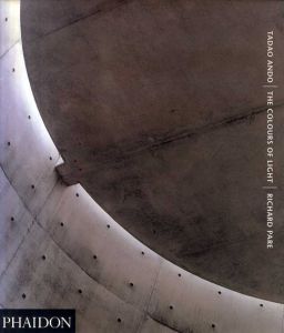 安藤忠雄　The Colours of Light: Tadao Ando Architecture /安藤忠雄のサムネール
