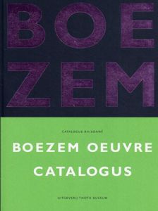マリナス・ボエゼム　カタログレゾネ　Marinus Boezem: Catalogue Raisonne/Edna Van Duyn/Frans Jozef Witteveenのサムネール