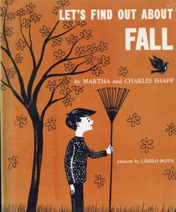 Let's Find Out About Fall(LET'S FIND OUT BOOKSシリーズ)/Martha and Charles Shapp/Laszlo Rothのサムネール