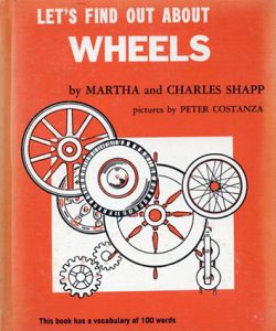 Let's Find Out About Wheels(LET'S FIND OUT BOOKSシリーズ)/Martha and Charles Shapp/Peter Costanzaのサムネール