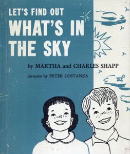 Let's Find Out What's in The Sky(LET'S FIND OUT BOOKSシリーズ)/Martha and Charles Shapp/Peter Costanzaのサムネール