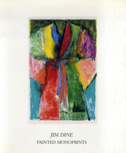 ジム・ダイン　Jim Dine: Painted Monoprints/のサムネール
