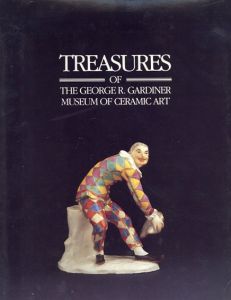 Treasures of the George R Gardiner Museum of Ceramic Art/J P Palmer/Meredith Chiltonのサムネール