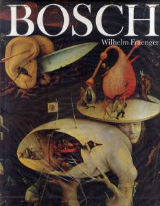 ヒエロニムス・ボス　Hieronymus Bosch/Wilhelm Fraenger/ Helen Sebbaのサムネール