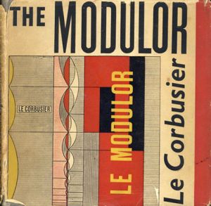 ル・コルビュジエ　The Modulor(second edition)/Le Corbusier