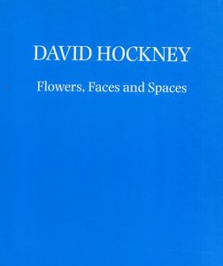 デイヴィッド・ホックニー　David Hockney: Flowers, Faces and Spaces　2冊組/David Hockneyのサムネール