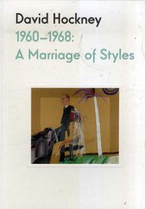 デイヴィッド・ホックニー　David Hockney 1960-68: A Marriage of Styles/Alex Farquharson/Andrew Brishtonのサムネール