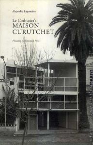 ル・コルビュジエ　Le Corbusier's Maison Curutchet/Alejandro Lapunzinaのサムネール