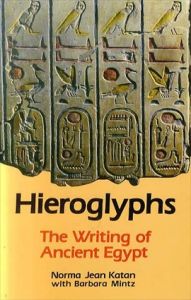 ヒエログリフ　Hieroglyphs: Writing of Ancient Egypt/N.J. Katan　Barbara Mintzのサムネール