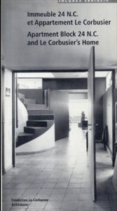 ル・コルビュジエ　Immeuble 24 N.c. Et Appartement Le Corbusier / Apartment Block 24 N.c. and Le Corbusier's Home (Corbusier Guides (Engl./Franz.))/Jacques Sbriglioのサムネール
