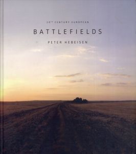 Peter Hebeisen: Battlefields: 20th Century European/Peter Hebeisenのサムネール