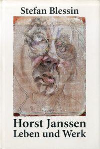 ホルスト・ヤンセン　Horst Janssen： Leben und Werk/Stefan Blessinのサムネール