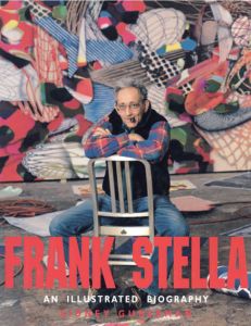 フランク・ステラ　Frank Stella: An Illustrated Biography/Sidney Guberman