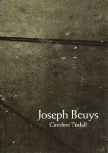ヨーゼフ・ボイス　Joseph Beuys/Caroline Tisdall のサムネール