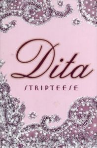 Dita: Stripteese/Dita Von Teese　Sheryl Nieldsのサムネール