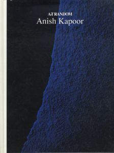 アニッシュ・カプーア　Anish Kapoor: Art Random28/都築響一編のサムネール
