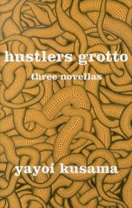 Hustlers Grotto/草間彌生のサムネール