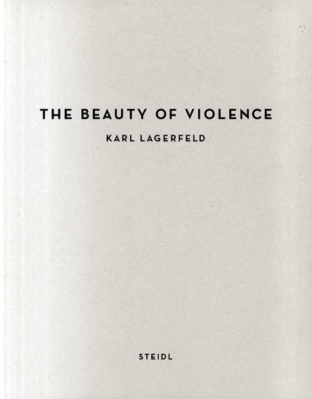 カール・ラガーフェルド写真集 Karl Lagerfeld: The Beauty of 