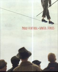 パオロ・ヴェントゥーラ写真集　Paolo Ventura: Winter Stories/Paolo Ventura/Eugenia Parryのサムネール