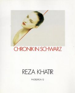 レザ・ハティール　Reza khatir: CHRONIKIN SCHWARZ PHOTEDITION 12/のサムネール