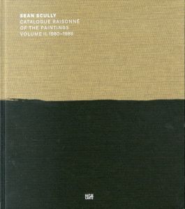 ショーン・スカリー　カタログ・レゾネ　Sean Scully: Catalogue Raisonne of the Paintings volume2:1980-1989/Sean Scully/Marla Priceのサムネール