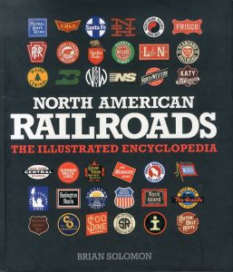 North American Railroads: The Illustrated Encyclopedia/のサムネール