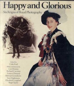 Happy and Glorious: Six Reigns of Royal Photography/のサムネール