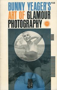 バニー・イェーガー　Bunny Yeager's Art of Glamour Photography /のサムネール