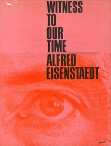 アルフレッド・アイゼンスタット　Alfred Eisenstaedt: Witness to Our Time/アルフレッド・アイゼンスタットのサムネール