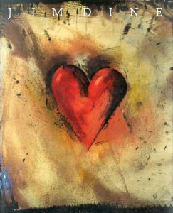 ジム・ダイン　Jim Dine: The Hand-Coloured Viennese Hearts 1987-90/