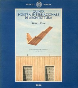 Venice Prize: Quarantatre Scuole di Architettura nel Mondo/