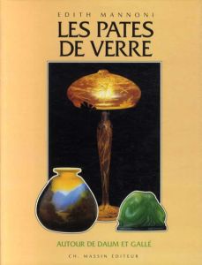 Les Pates de Verre/Edith Mannoniのサムネール