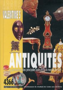 Argus Valentine's Antiquites: Le generaliste des principales specialites du marche de l'art/のサムネール