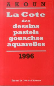 La Cote des dessins, pastels, gouaches, aquarelles/J.-A. Akounのサムネール