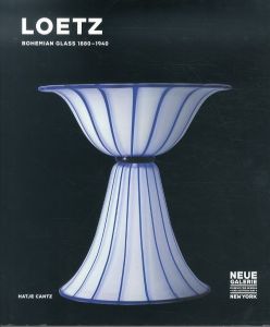 Loetz: Bohemian Glass 1880-1940/Jan Mergl/Ernst Ploil/Helmut Rickeのサムネール