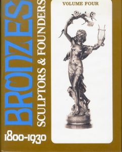 Bronzes: Sculptors and Founders, 1800-1930　Vol.4/Harold Bermanのサムネール