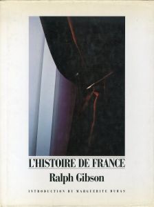 ラルフ・ギブソン写真集　Ralph Gibson: L'Histoire De France/Ralph Gibsonのサムネール