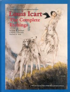 ルイ・イカール　エッチングカタログ・レゾネ　Louis Icart:The Complete Etchings/William R. Holland他