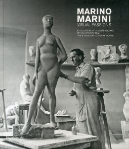 マリノ・マリーニ　Marino Marini: Visual Passions/Marino Marini　Flavio Fergonzi　Barbara Cinelliのサムネール
