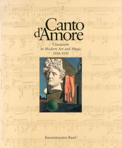 Canto d'Amore. Classicism in Modern Art and Music 1914-1935/のサムネール