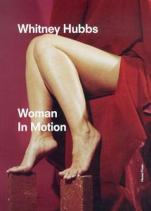 ホイットニー・ハッブス　Whitney Hubbs: Woman in Motion/ホイットニー・ハッブスのサムネール
