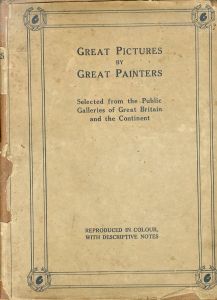 Great Pictures by Great Painters: Selected from the Public Galleries of Great Britain and the Continent/のサムネール