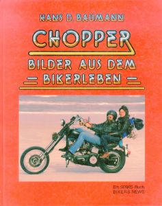 Chopper: Bilder aus dem Bikerleben /のサムネール
